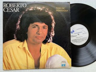 Roberto Cesar Tom De Primavera Unknown Brazil Boogie Modern Soul Hear