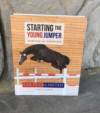 Starting The Young Jumper - Hard Cover Book - By Charlie Carrel - Ilistrated
