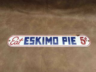 Old Eat Eskimo Pie Ice Cream 5¢ Porcelain Screen Door Advertising Sign