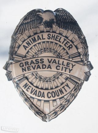 Grass Valley Nevada City County Animal Shelter Control Badge Sign 19x15 (dck)
