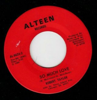 Robert Taylor 45 Packing Up Your Love/so Much Love Alteen Nothern Soul M - Hear