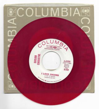 Susan Christie - Columbia 43595 Rare Red Vinyl Promo Novelty Rock 45 I Love Onions