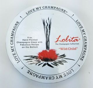 Lolita Wild Child Champagne Glass with Recipe on Bottom Rim 4