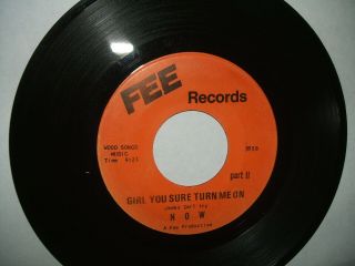 Very Rare Funk Disco 45 - N O W " Girl You Sure Turn Me On " Fee.  ♫