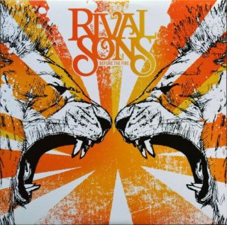 Rival Sons - Before The Fire.  Vinyl Lp 33 1/3 Very Rare &