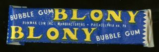 Single Stick In Wrapper Blony Brand Bubble Gum By Bowman C.  1950