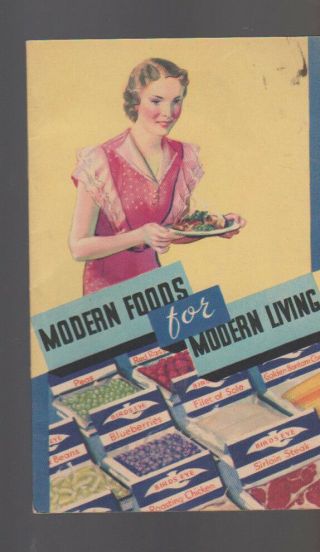 Modern Foods For Modern Living Booklet Birds Eye Foods 1933