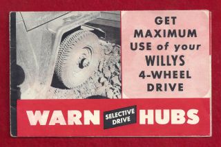 Get Maximum Use Of Your Willys 4 Wheel Drive With Warn Hubs Brochure
