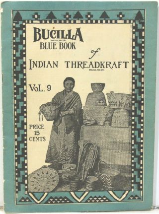 Bucilla Blue Book Of Indian Threadkraft Southwestern Style Crochet Patterns 1917