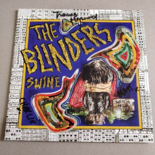 The Blinders - Swine - Rare 7 " Vinyl - Signed - - - Never Played