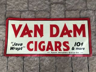 1940’s - 50’s Van Dam Cigar Advertising Sign Tin Metal 10 Cent Dealer Gas Oil Soda
