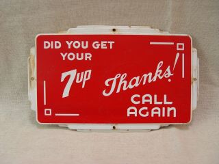 Did You Get Your 7up Thanks Call Again Soda Advertising Tin Door Push Sign
