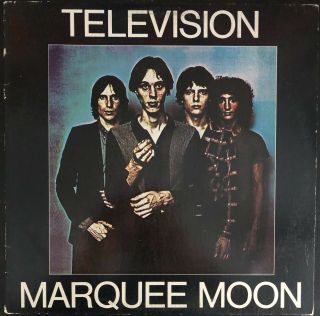 Television Marquee Moon 1977 Vinyl Lp Album U.  S.  1st Pressing
