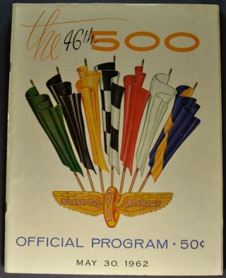 1962 Indianapolis 500 Official Race Program 46th 1963 Avanti Ad 62