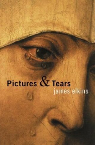Pictures And Tears: A History Of People Who Have Cried In Front Of Paintings.