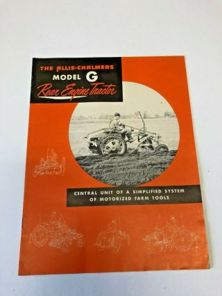 Vintage Allis Chalmers Model G Rear Engine Tractor Brochure