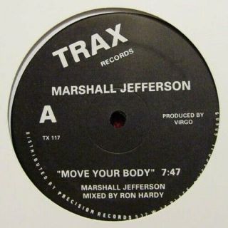 Marshall Jefferson/jamie Principle Move Your Body/ Ride 12 " Vinyl Trax