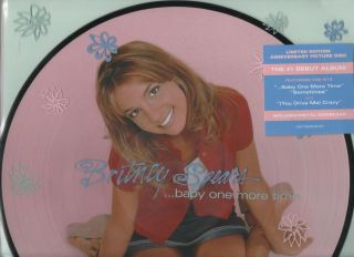 Britney Spears Baby One More Time Limited Edition Anniversary Picture Disc Vinyl