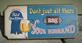 Vintage Pabst Blue Ribbon Beer Wood Sign - " Don 