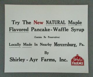 Vintage Shirley - Ayr Farms Mercersburg,  Pa.  Pancake Syrup Advertising Window Sign