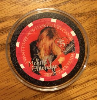 $5 Casino Chip Hard Rock - Melissa Etheridge Valentine 