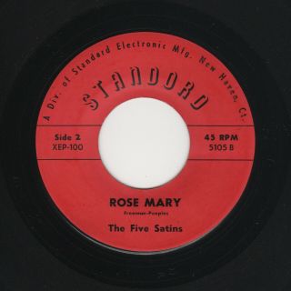 ' 56 R&B/DooWop FIVE SATINS All Mine/Rose Mary STANDORD VG,  HEAR BOTH 2