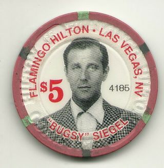$5 Chip From The Flamingo Hilton,  Las Vegas - - Bugsy Siegel - - Numbered
