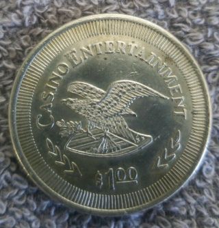 Very Rare Vintage Casino Entertainment $1.  00 Token Coin