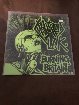 Chaos Uk - Burning Britain 7” 1st Press Vinyl Punk Discharge Gbh Blitz Adicts