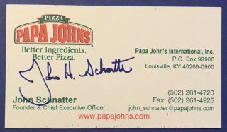 John Schnatter Signed Business Card Papa Johns Pizza Founder And Ceo