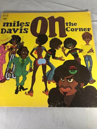 Miles Davis On The Corner 1972 Columbia Gatefold Lp Vg,  Kc 31906