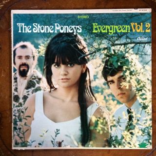 The Stone Poneys " Evergreen Vol.  2 " St - 2763 (1967) 12 " Lp Folk Rock Psych Ex Con