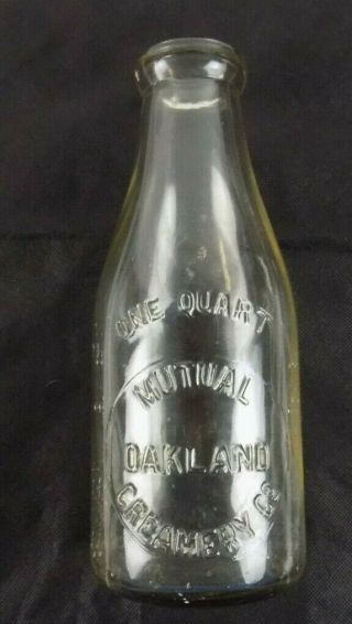 Milk Bottle - Vintage - Mutual Creamery Co.  Oakland,  Ca - One Quart Milk Bottle