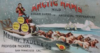 San Francisco California Victorian Trade Card - Merry,  Faull & Co.  Arctic Hams
