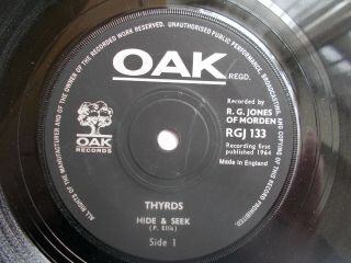 Ex - Oak Uk 45 - The Thyrds - " Hide & Seek " / " I 