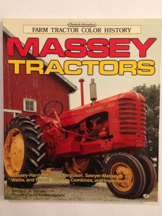 Massey Tractors Book Harris Ferguson Sawyer Combines Motorbooks International
