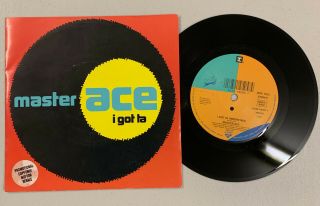 Master Ace ‎– I Got Ta - Rare 7 " Promo Single Cold Chillin 