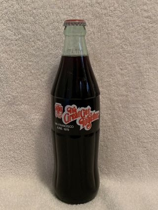 Full 16.  9oz Coca - Cola 1979 The Great Get Together Acl Soda Bottle