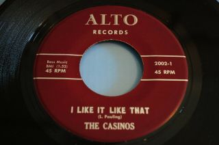 Doo Wop 45 Rpm Record By - The Casinos - I Like It Like That / Baby Don 