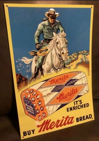 Vintage Merita Bread With The Lone Ranger Embossed Metal Sign