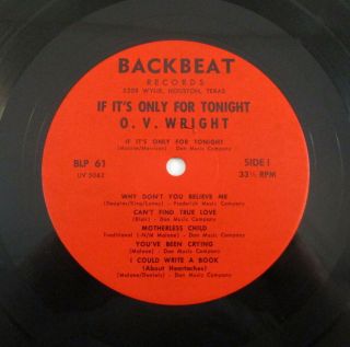 O.  V.  WRIGHT IF IT IS ONLY FOR TONIGHT ' 65 MONO LP BACKBEAT 61 Rare Soul Funk O V 4