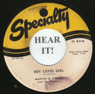 Marvin & Johnny R&b 45 (specialty 498) Boy Loves Girl /school Of Love Vg,
