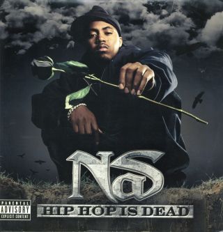 Nas - Hip Hop Is Dead 
