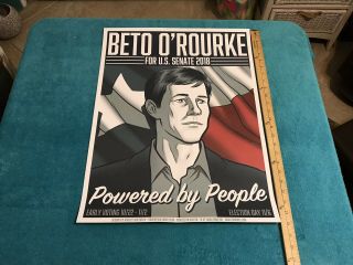 2018 Beto O Rourke For Senate Poster,  18” X 24”,  “powered By People”