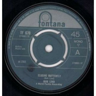 Bob Lind Elusive Butterfly 7 " Vinyl 4 Prong Label Design B/w Cheryl 