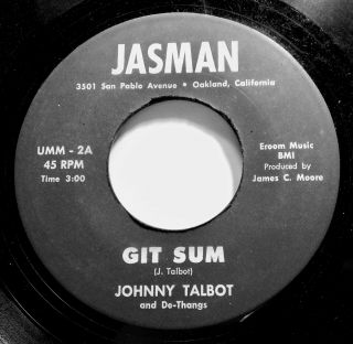 Soul/funk 45 - Johnny Talbot - Git Sum - - /vg,