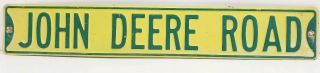 36 " X 6 " Vintage John Deere Road,  Green / Yellow Sign Heavy Metal