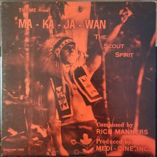 Theme Ma - Ka - Ja - Wan Scout Spirit Lp Nm/nm Psych Drum Breaks 1969 Rich Manners