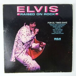 Elvis Presley Raised On Rock For Ol Times Sake Lp 1973 Rca Victor Records