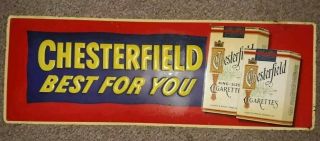 Rare Chesterfield Cigarette Sign